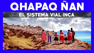 ✅ QHAPAQ ÑAN PERÚ | los caminos del inca