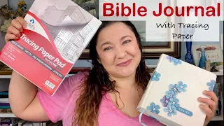 Tracing Paper Bible Journaling