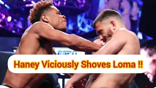 Devin Haney is becoming the "bad guy" as he shoves Loma?