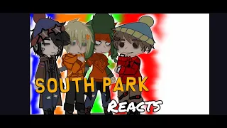 South park reacts! || 1/2 || Tobyyourbeloved