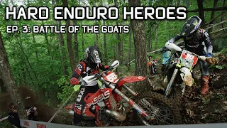 2023 Hard Enduro Heroes Ep. 3: Battle of the Goats in Taylorsville, NC