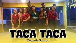 Taca Taca - Deavele Santos COREOGRAFIA Jc Dance