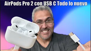 AirPods Pro (2nd Gen) con USB Type C Review Todas las NUEVAS FUNCIONES