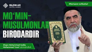 Mo‘min-musulmonlar birodardir