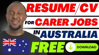 Best and Free Resume For Carer Jobs in Australia