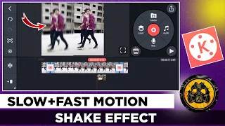 Shake + Slow Fast Slow Motion Video Editing In Kinemaster | Slow-Fast Motion Video Kaise Banaye