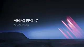 VEGAS Pro 17 - Planar Motion Tracking Tutorial