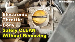 Safely Clean Electronic Throttle Body Without Removing / How to Clean a Drive by Wire Throttle Body