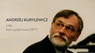Andrzej Kurylewicz, Suita symfoniczna Lalka (1977)
