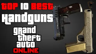 Top 10 Best Handguns in Grand Theft Auto Online (GTA V)