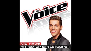 Nic Hawk | Hit 'Em Up Style [Oops!] | Studio Version | The Voice 5