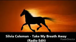 Silvia Coleman-Take my Breath Away