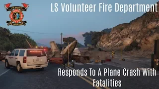 Los Santos Volunteer Fire Department Responds To Plane Crash With Fatalities [GTA V]