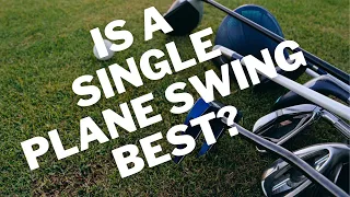 Single Plane vs Two Plane Golf Swing