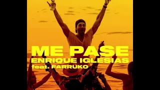 Enrique Iglesias Ft.  Farruko - Me Pase ( Ger Dj Remix )