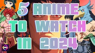 5 Anime To Watch - Spring 2024