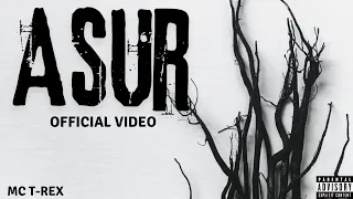 MC T-rex | ASUR | (official video)