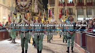 Cristo Mena y Legión en Tribuna- Larios Málaga- Jueves Santo 2023