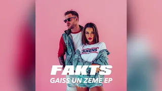 Fakts - Gaiss Un Zeme (Oficiālais Audio)