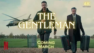 The Gentlemen   A new series from Guy Ritchie  Netflix   Teaser   4K Trailer