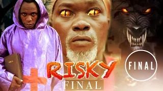 RISKY |《 FINAL 》