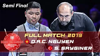 Semi Final - Duc Anh Chien NGUYEN vs Semih SAYGINER (72nd World Championship 3-Cushion)