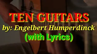 Ten Guitars by Engelbert Humperdinck (with lyrics)