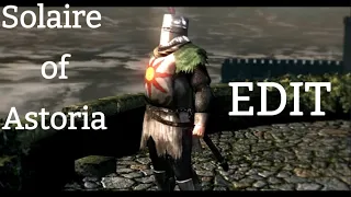 dark souls solaire of astoria sad freaks edit