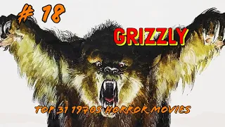 31 1970s Horror Movies For Halloween: # 18 Grizzly