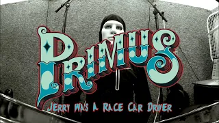 Primus - Jerry Was A Race Car Driver - Drum Cover