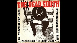 The Dead South -  Easy Listening for Jerks, Pt. 2 (2022)