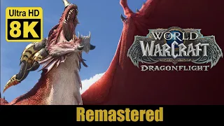 WOW Dragonflight  Cinematic "Take to the Skies" 8k  (Remastered with Neural Network AI)