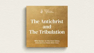 RGCF Devotionals • The Antichrist and The Tribulation • Pastor BJ Sebastian