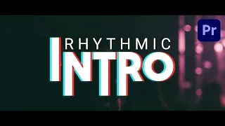 Create a Stomp Rhythmic Intro - Premiere Pro Tutorial