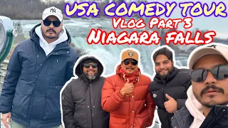 USA COMEDY TOUR |VLOG-3| Niagara  falls | हिउ  अनि चिसो बाफ्रे | Suman karki |sandeep chhetri |mexam