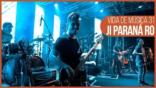 ME CAGUEI NA PASSAGEM DE SOM | Vida de Música EP 31 | Ji Paraná RO | HeJ