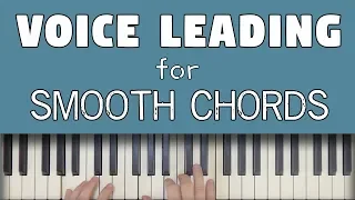 Voice Leading: Make Your Chords Sound SMOOTH