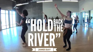 Hold Back The River James Bay Choreography by Derek Mitchell