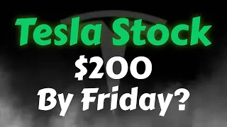 Tesla Stock Analysis | $200 By Friday? Tesla Stock Price Prediction