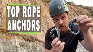 3 Ways to Build a Top Rope Climbing Anchor