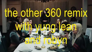 Charli XCX - the other 360 remix with yung lean and robyn (Mixed / Visualizer)