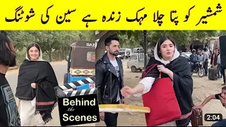 shooting behind the scenes when shamsher found mehak is alive | #kasiterikhudgharzi#durefishan