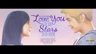 Love you to the Stars and Back (Official Full Movie)