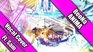 Sword Art Online - War of Underworld Part 2 OP -"ReoNa - ANIMA" Cover (Feat. Sam)