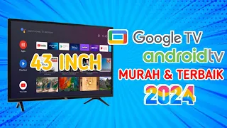 5 Rekomendasi Android TV 43 Inch Murah Terbaik 2024