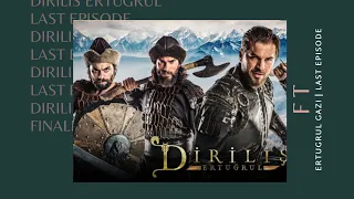 Ertugrul- Final episode last scenes- Season 5 English Subtitles