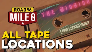 Road 96: Mile 0 All Tape Locations (Song Harvester Trophy Guide)