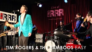 Tim Rogers & The Bamboos - 'Easy' (Live at 3RRR)