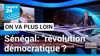 Sénégal: une "révolution" démocratique ? • FRANCE 24