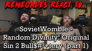 Random Divinity: Original Sin 2 Bull$#!+tery (part 1) @SovietWomble RENEGADES REACT